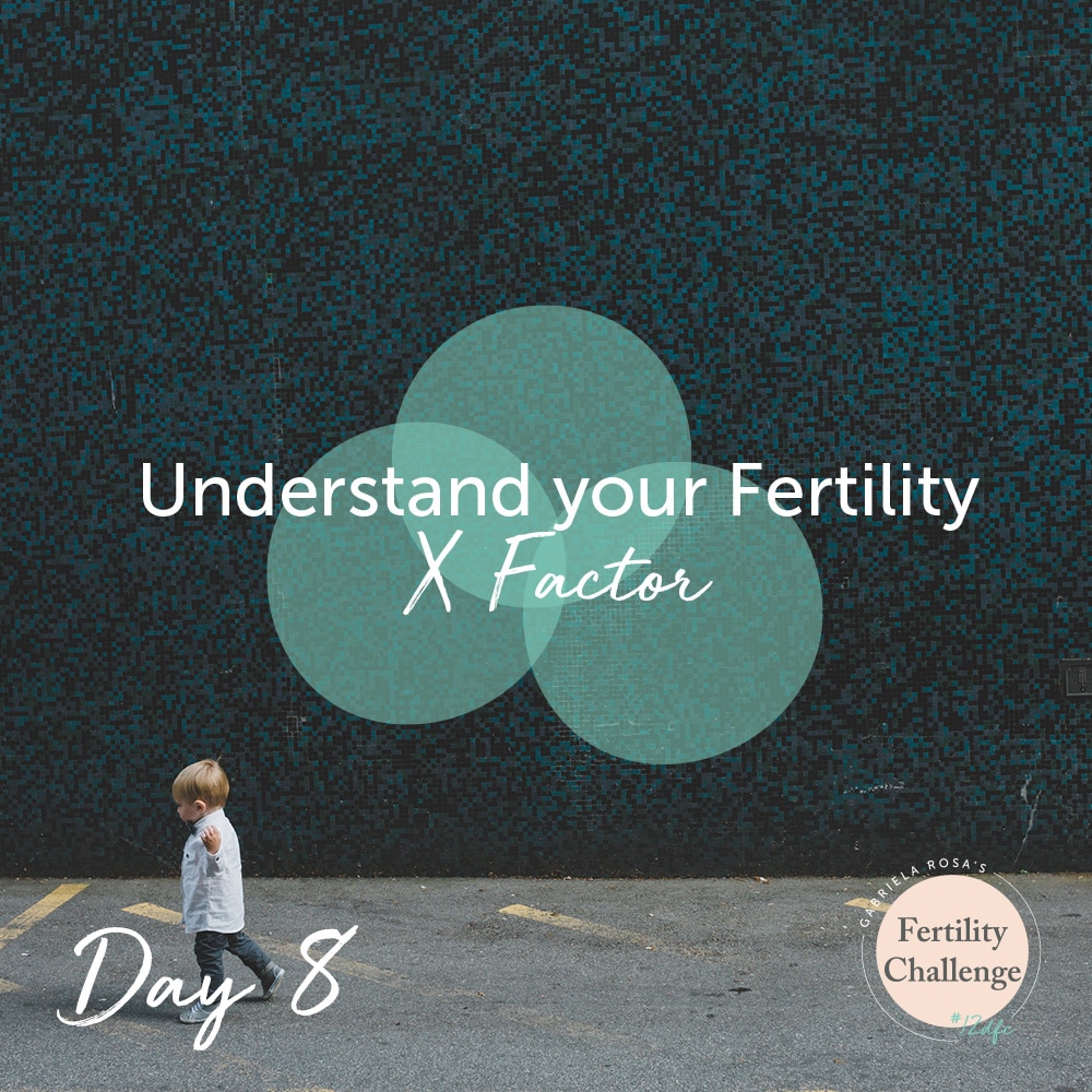 Fertility-Challenge_Day8_Fertility-X-Factor Fertility-Challenge_Day8_Fertility-X-Factor